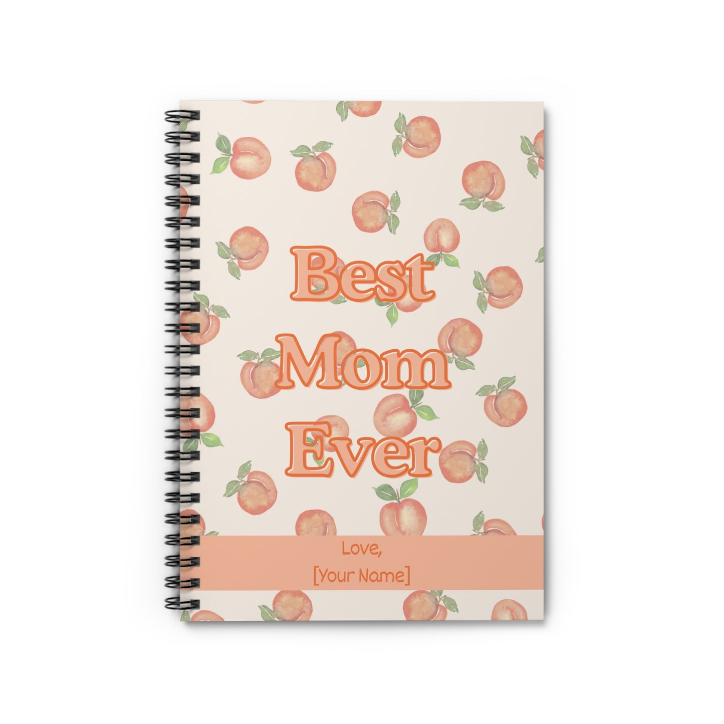 Best Mom Ever Notebook | Cute Mother’s Day Gift | Peachy Aesthetic Journal for Moms | Customizable Lined Notebook