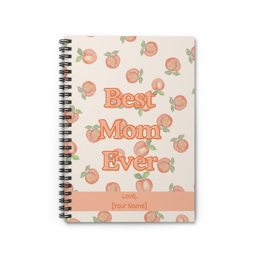 Best Mom Ever Notebook | Cute Mother’s Day Gift | Peachy Aesthetic Journal for Moms | Customizable Lined Notebook
