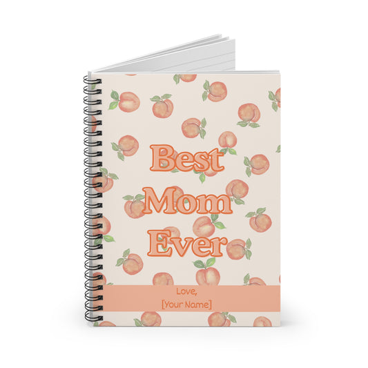 Best Mom Ever Notebook | Cute Mother’s Day Gift | Peachy Aesthetic Journal for Moms | Customizable Lined Notebook